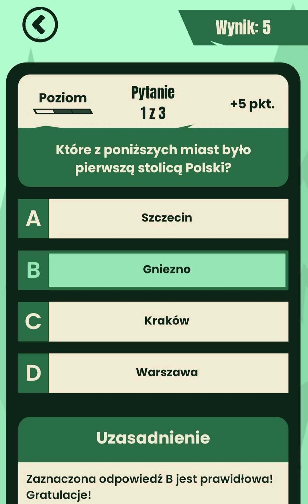 Potwierdzenie odpowiedzi - Podgląd aplikacji. Widok quizu, pytanie "Ktore z miast było pierwszą stolicą Polski?", odpowiedzi: A - Szczecin, B - Gniezno (odpowiedź zaznaczona na zielono), C - Kraków, D - Warszawa. Poniżej napis "Uzasadnienie - Zaznaczona odpowiedź B jest prawidłowa! Gratulacje!"